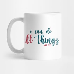 I Can Do All Things Mug